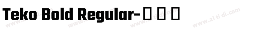 Teko Bold Regular字体转换